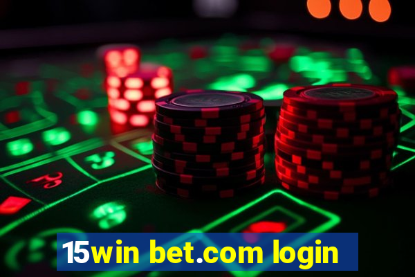 15win bet.com login